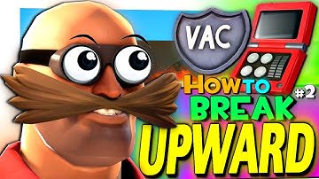 TF2: How to Break Upward #2 (Exploit 2023)
