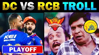 DC VS RCB IPL TROLL 2024 🔥 RCB Playoff 5th Win 🔥 Full Match Highlights - TODAY TRENDING