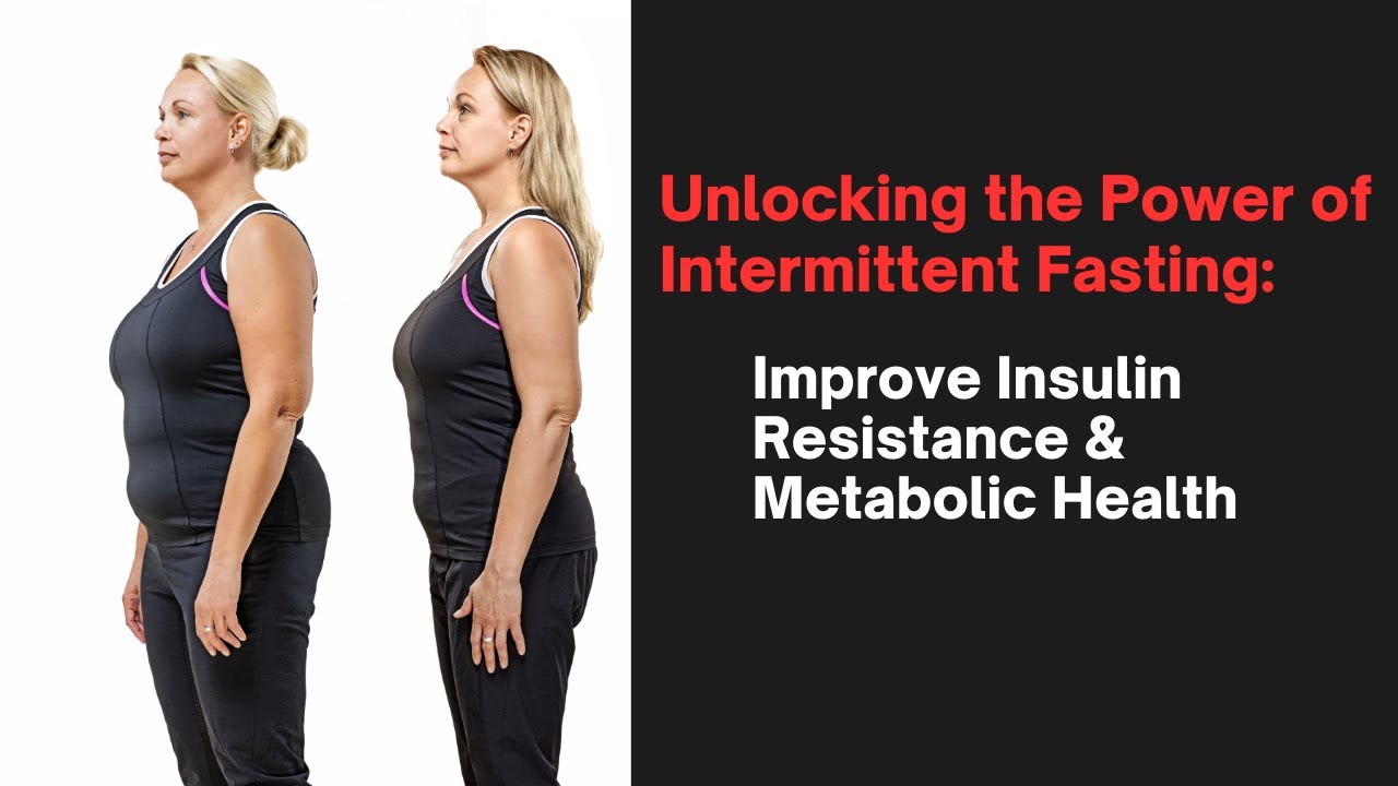 Visual Reference: Unlocking The Power Of Intermittent Fasting Improve Insulin Resistance