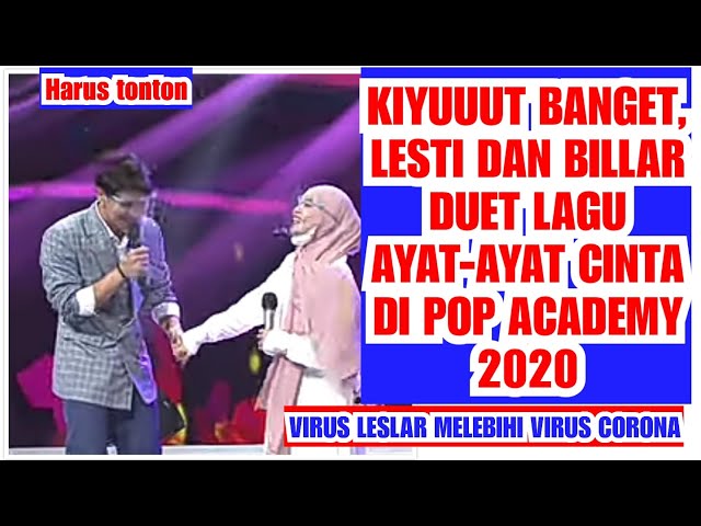 LESTI KEJORA DAN RIZKY BILLAR DUET LAGU AYAT-AYAT CINTA DI POP ACADEMY INDOSIAR 2020 class=