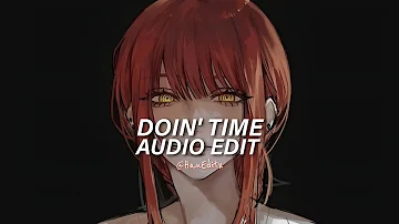 Doin' Time - Lana Del Rey [Edit Audio] 「She's evil, most definitely」