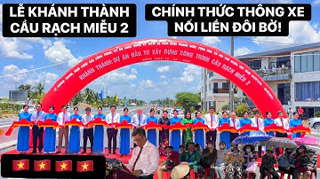 Toàn cảnh Lễ Khánh Thành dự án  Cầu Rạch Miễu 2 ngày 19/8/2025 chính thức thông xe nối liền đôi bờ