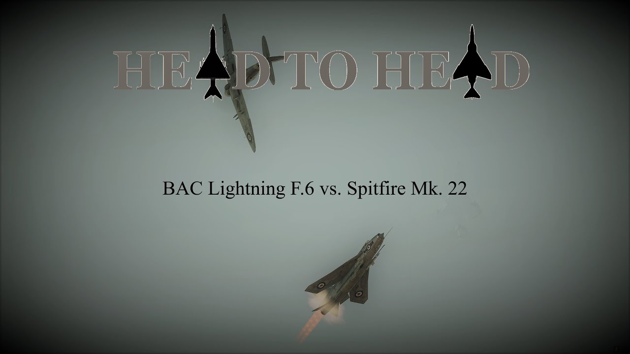Lightning F.6 vs. Spitfire Mk. 22 - Power vs. Agility