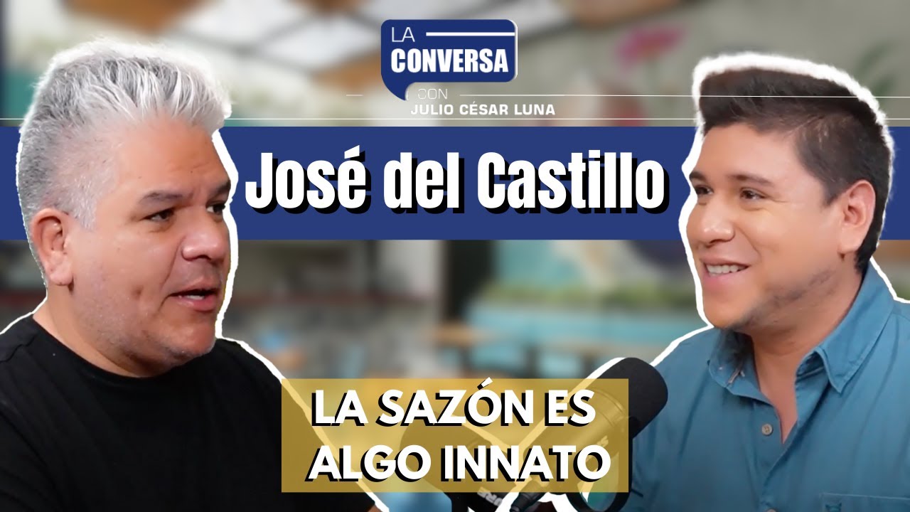 Entrevista a José del Castillo: La SAZÓN es algo INNATO - YouTube