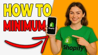 How To Set Minimum Order Quantities In Shopify (Beginner Tutorial)