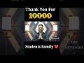 Thank You For 10,000 Subscribers ❤️| 10K Students Family On YouTube| 2026