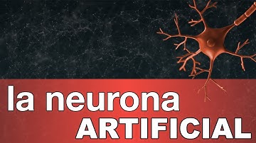 La NEURONA ARTIFICIAL y la REGRESIÓN LOGÍSTICA