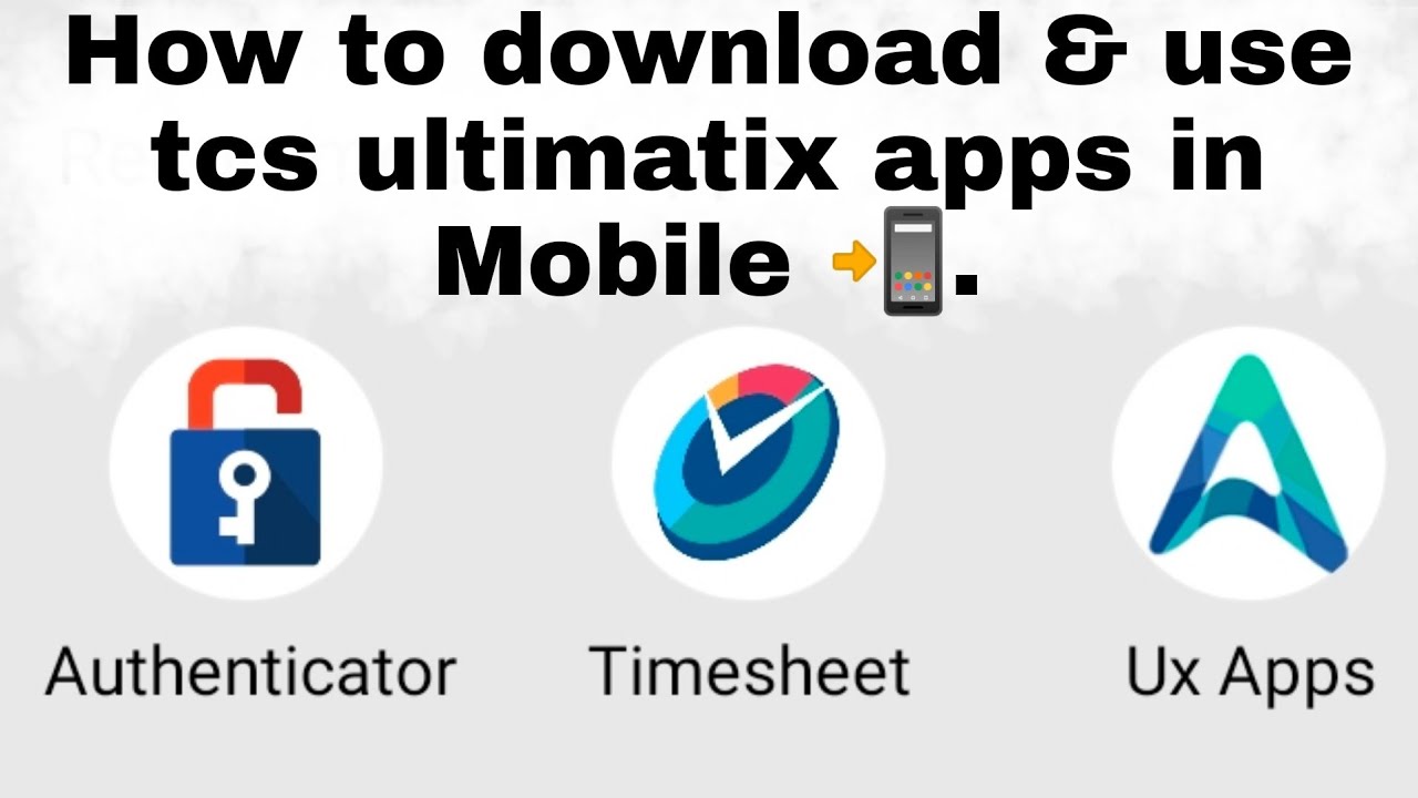 How To Download Tcs Ultimatix Apps Ux Apps TCS AUTHENTICATION APP