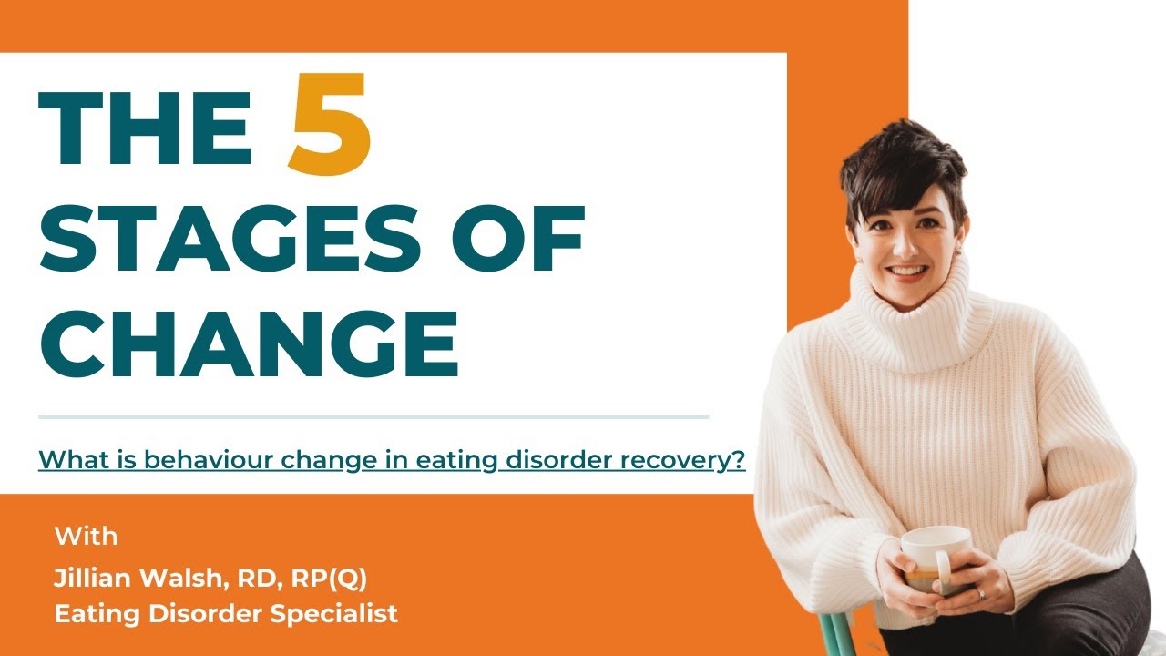 5 Stages of Change - Eating Disorder Recovery - YouTube