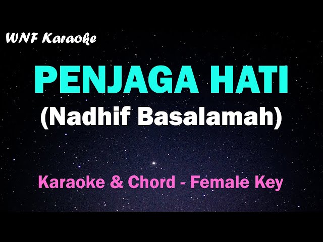 Nadhif Basalamah - Penjaga Hati (Karaoke Female Key & Chord C) class=