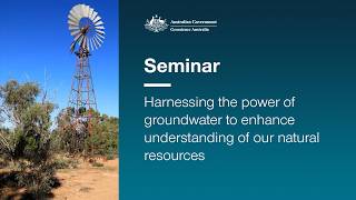 Harnessing the power of groundwater to enhance understanding of our natural resources