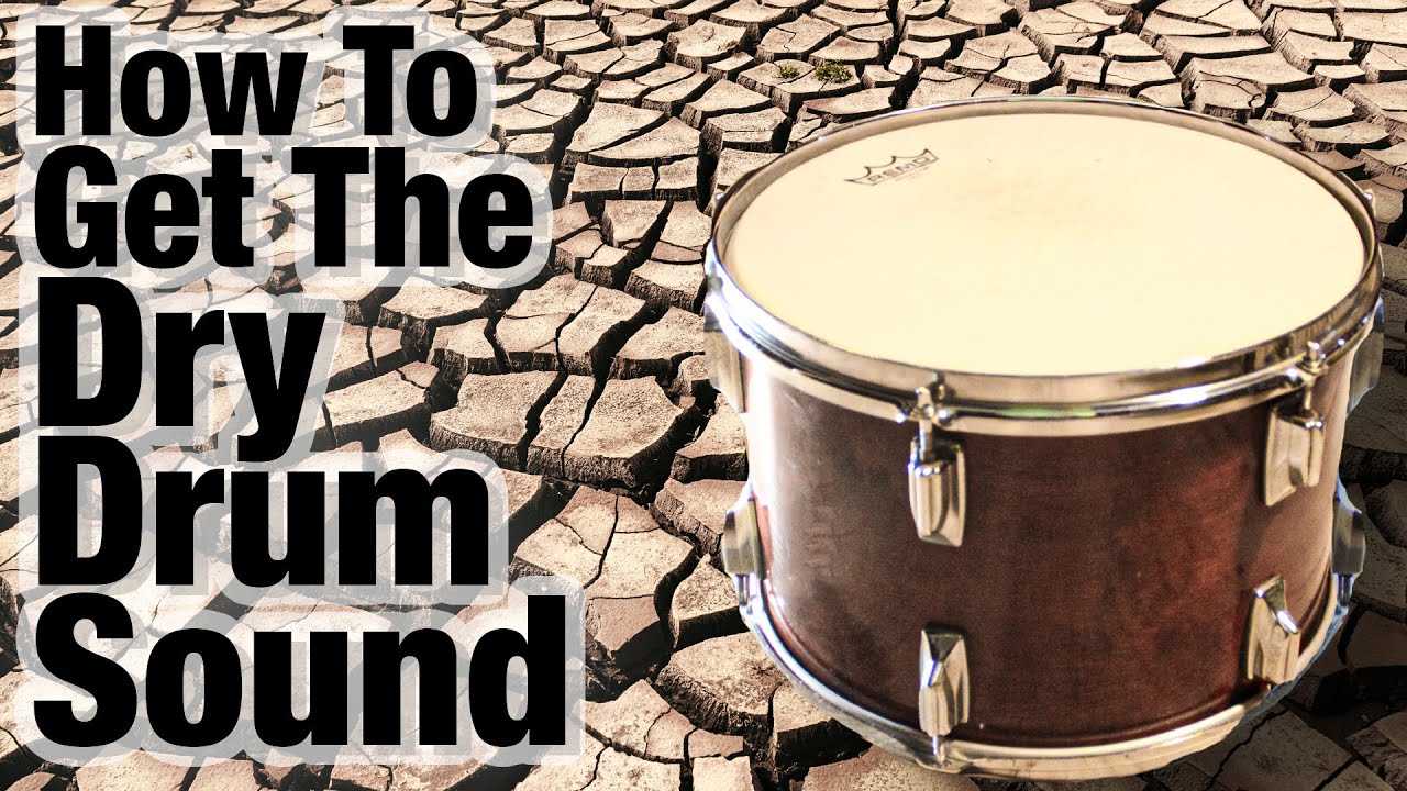 Get Your Drums To Sound Dry & Focused