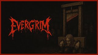 EverGrim - Elegy at the Guillotine