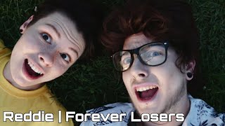 Reddie | Forever Losers