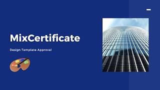 Design Approval on MixCertificate