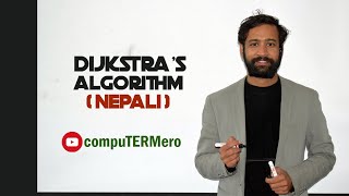 Dijkstra's Algorithm - Single Source Shortest Path - Greedy Method || Nepali | compuTERMero