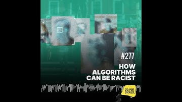 🎙️ #PODCAST: How algorithms can be racist