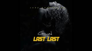 Gouyad Last Last