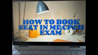 HOW TO BOOK YOUR EXAM IN MRCPCH EXAM #mrcpch