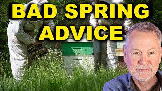 Beekeeping: Top Bad Spring Advice