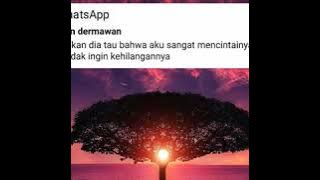 Status WA 30 detik ( tak ingin lagi rasanya ku bercinta setelah kau tinggal pergi || hujan kemarin )
