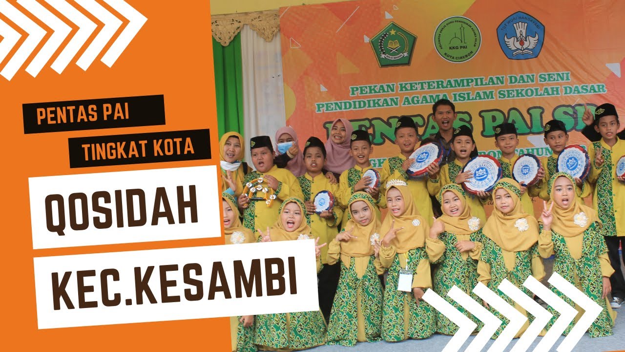 PENTAS PAI ~ JUARA 2 QOSIDAH KECAMATAN KESAMBI - SDN KARANG YUDHA || TINGKAT KOTA CIREBON