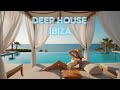 Ibiza Beach Sunset 2026 🍓 Chillout Deep House Music