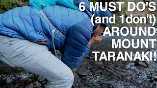 6 MUST-DO'S (and 1 don't) Around Mount Taranaki! | New Plymouth, New Zealand