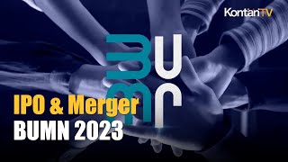 Daftar BUMN yang Akan IPO & Merger 2023