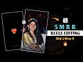 S M R R - Kali Nagin Ki Jaisi Trending Reels Editing || Instagram Trending Template - Ghaus Editz