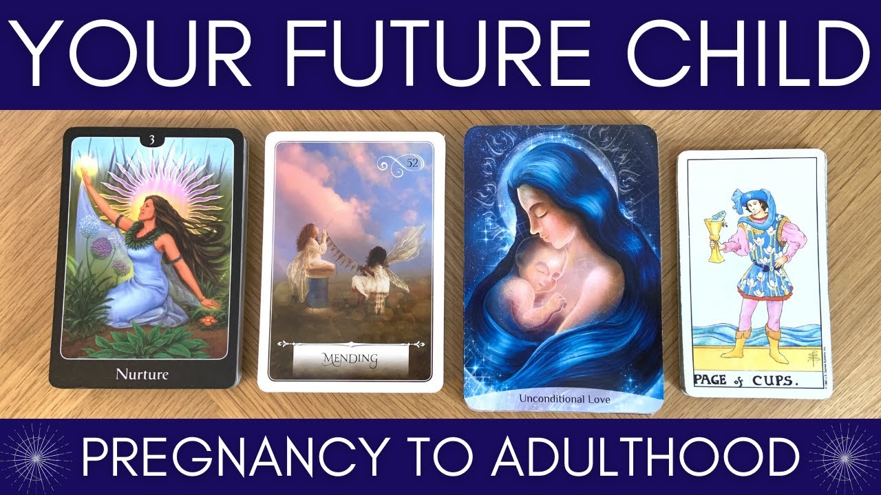 Your Future Child: From Pregnancy To Adulthood 🌊 A Deep Dive | Pick A Card