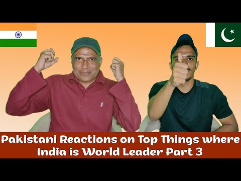 Pakistani Reactions on "Top things where India is world leader part 3"