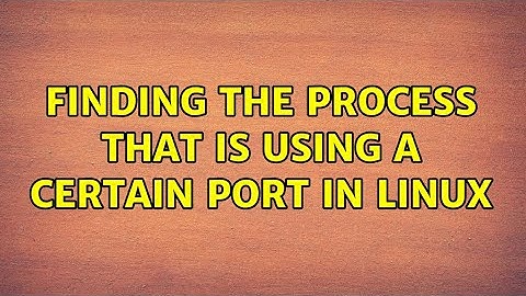 Finding the process that is using a certain port in Linux (4 Solutions!!)