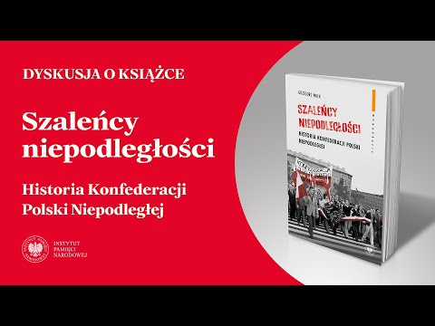 Szaleńcy niepodległości. Historia