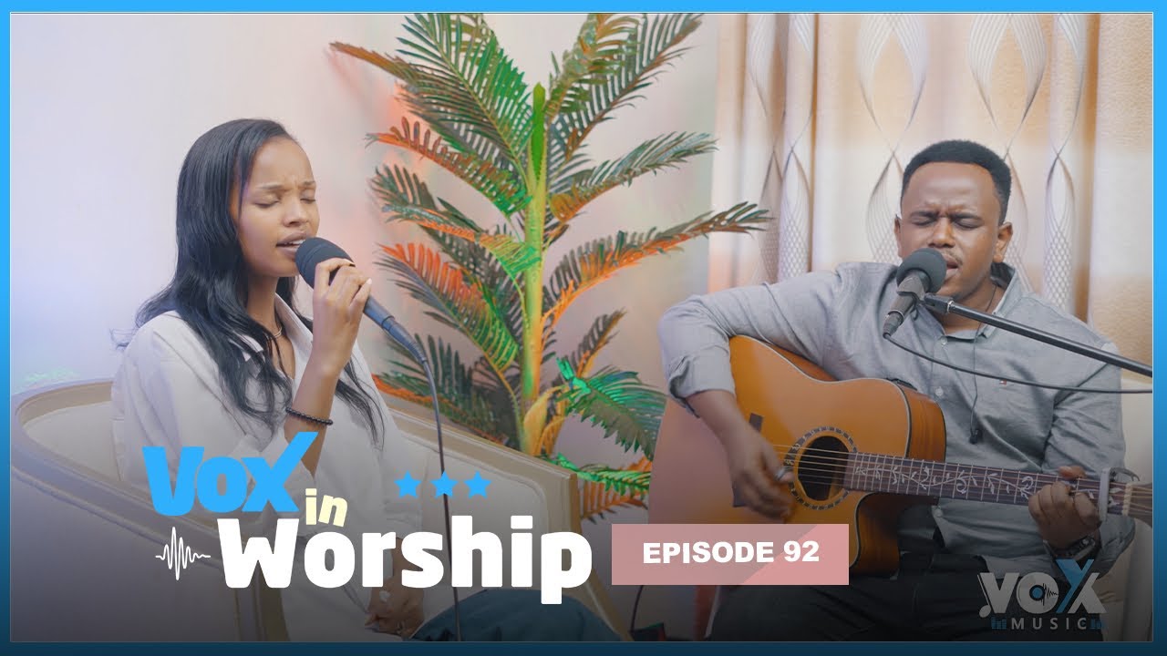 Vox In Worship EP92: Yvette Zahabu - Paccy Ishimwe || Mbeg’urukundo 149G, Uzi Gukunda, Ndabihamya