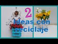 2 IDEAS PARA DECORAR TU HOGAR CON RECICLAJE - Manualidades útiles -  Ideas para el hogar