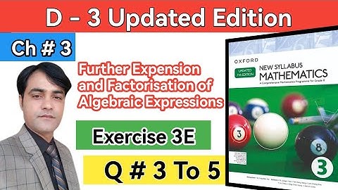 Exercise 3E Question 3 To 5 II Oxford New Syllabus Mathematics Book 3 II D3 Updated Edition