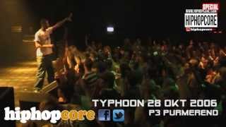Hiphopcore Special Typhoon Live P3 Purmerend