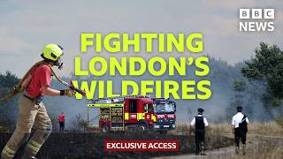 Exclusive access inside London’s fight against wildfires