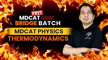 FREE MDCAT/FSC/ICS Physics Class | Thermodynamics | Physics with Sir Mansoor