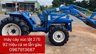 Báo giá máy cày xúc lật 275 /2 cầu/3 máy tay lái trợ lực ☎ 0967913687