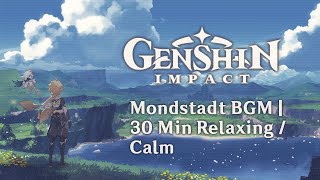Genshin Impact | Mondstadt OST | Relaxing / Calm Mix