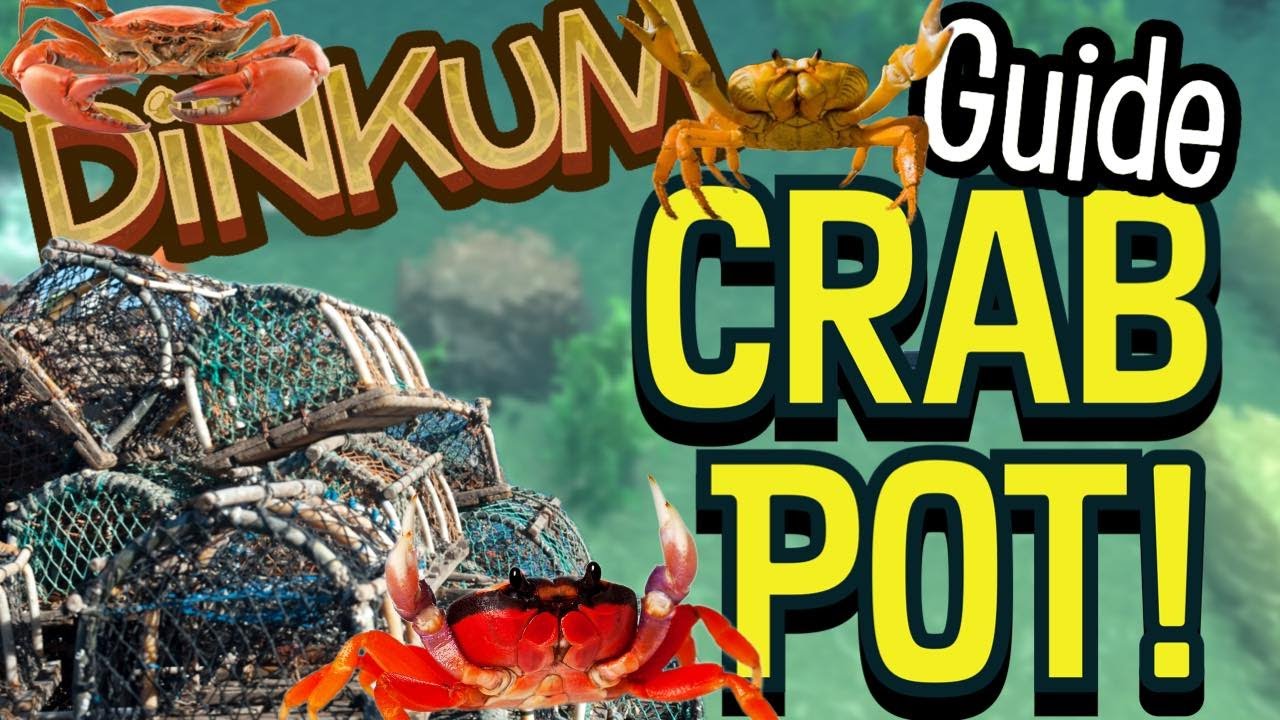 Dinkum Crab Pot Guide! YouTube