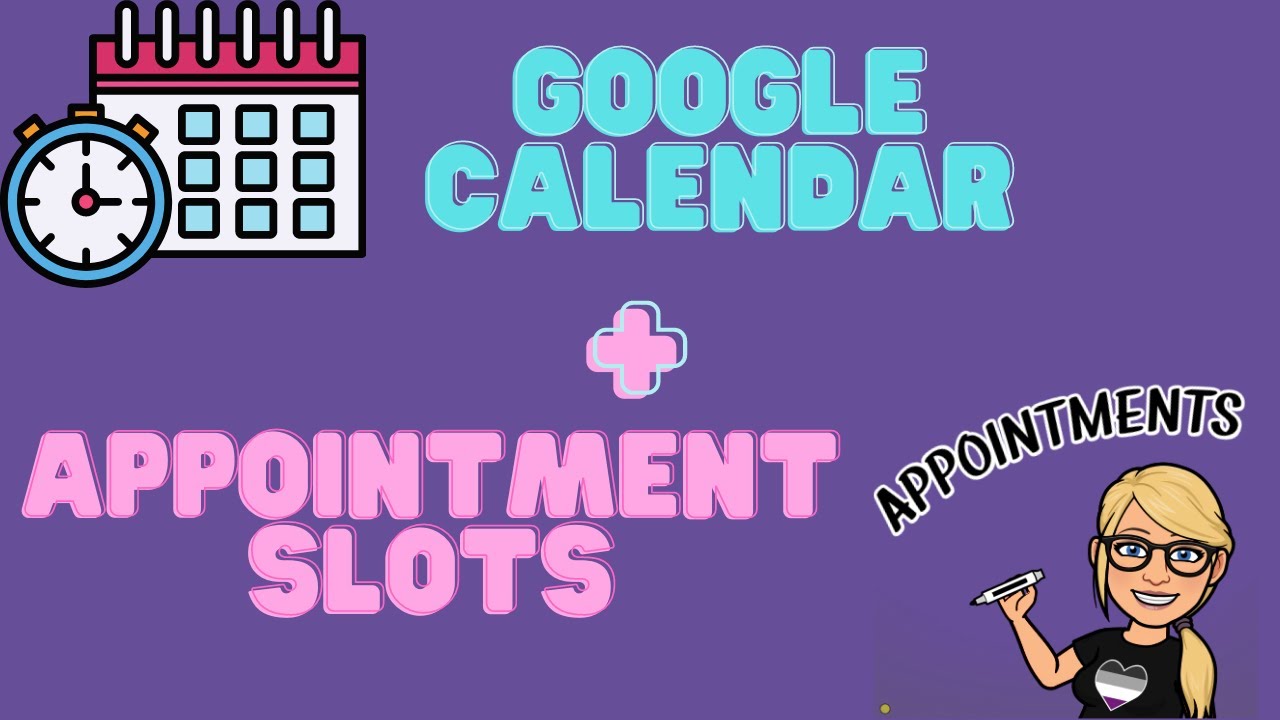 Google Calendar + Appointment Slots YouTube