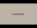 Jack Harlow - Lonesome