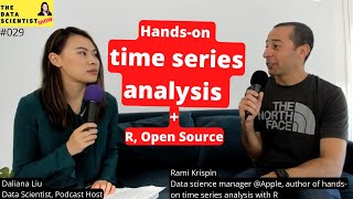 Hands-on time series analysis, open source, R, MLOps, Rami Krispin - The Data Scientist Show #029