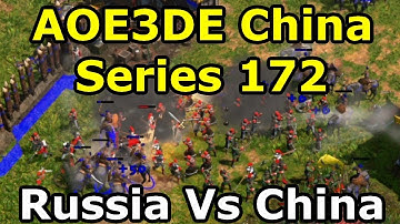 Age Of Empires 3 Definitive Edition 1V1 China Vs Russia Supremacy China Series 172#Aoe3