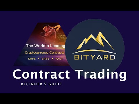 #Simple Bityard # Beginner's Guide to Contract Trading -- Learn to Day Trade in 30 Minutes!