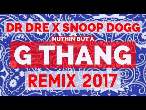Dr Dre Snoop Dogg Nuthin But A G Thang ION REMIX 