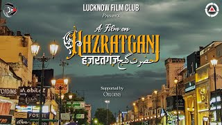 Hazratganj Doentary Lucknow Film Club